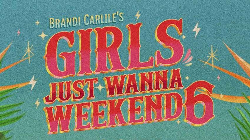 Girls Just Wanna Weekend 2026