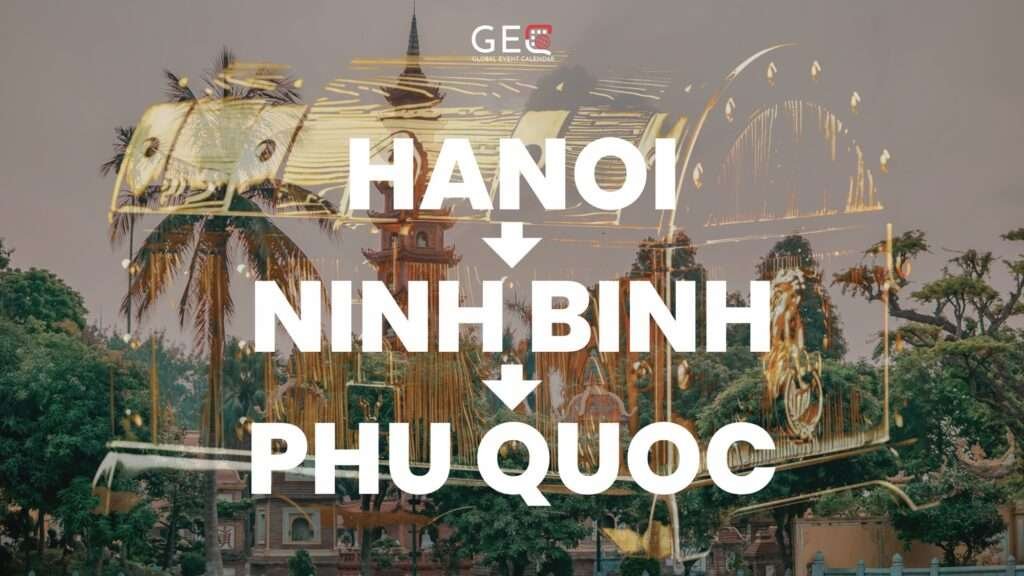 Hanoi + Ninh Binh + Phu Quoc