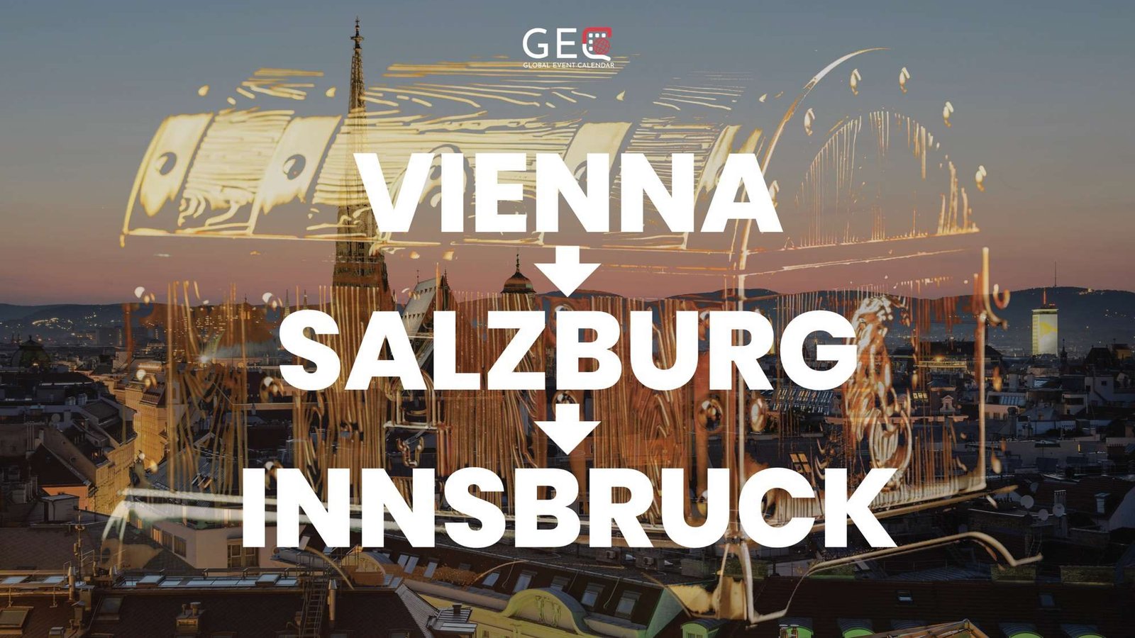 Vienna + Salzburg + Innsbruck